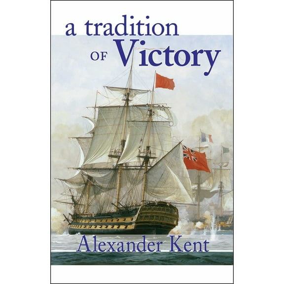 Bolitho Novels A Tradition of Victory, Book 14, (Paperback)