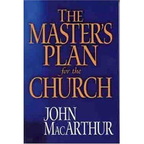 Pre-Owned The Master's Plan for the Church (Paperback) 0802478417 9780802478412