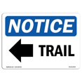 thumbnail image 1 of SignMission OS-NS-A-710-L-18710 7 x 10 Po Panneau de Signalisation OSHA - Flèche de Sentier à Gauche, 1 of 1