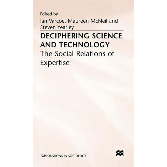 Explorations in Sociology. Deciphering Science, (Hardcover)
