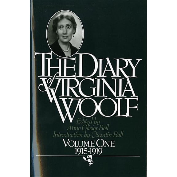 Diary of Virginia Woolf The Diary of Virginia Woolf, Volume 1: 1915-1919, Book 1, (Paperback)
