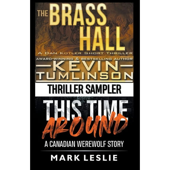 Thriller Sampler: Dan Kotler / Canadian Werewolf, (Paperback)