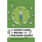 Editor's Guide to Writing and Publishing Science (Hardcover)