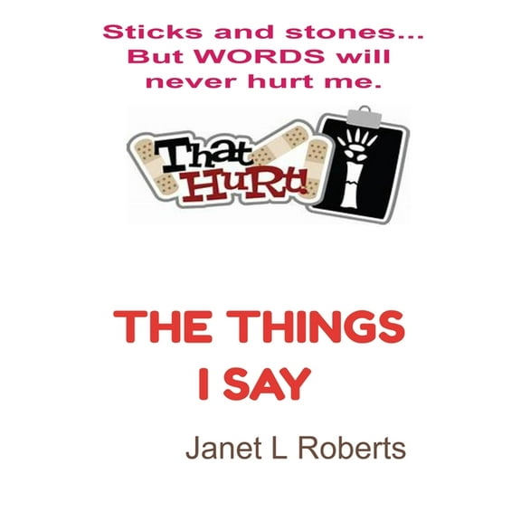 The Things I Say (Paperback)