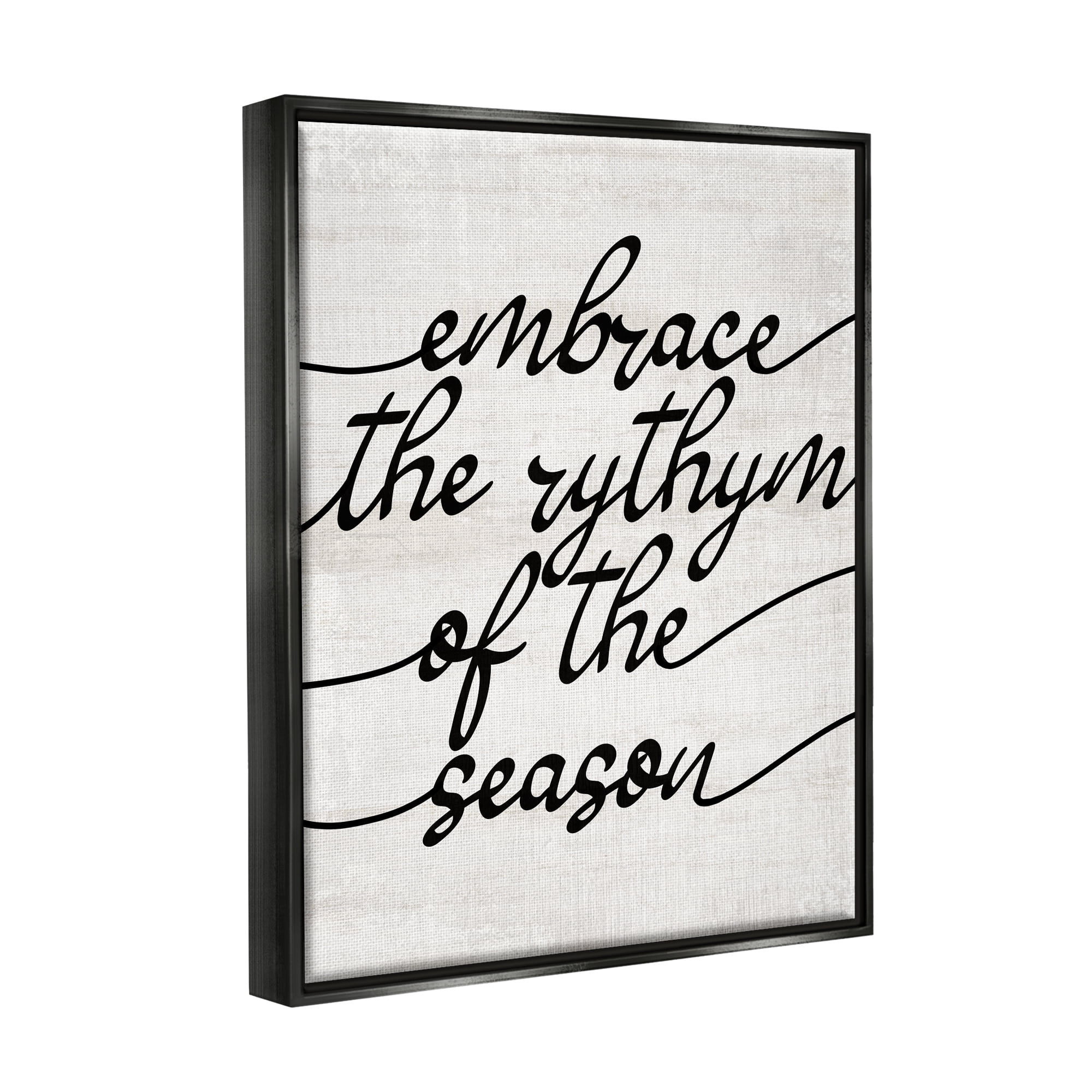 Stupell Industries Rhythm of the Season Phrase Inspirational Painting Black Floater Framed Art Print Wall Art, 25 x 31