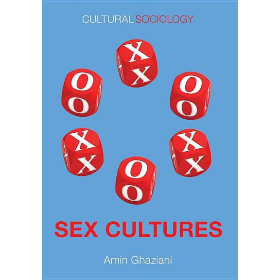 Cultural Sociology: Sex Cultures (Hardcover)