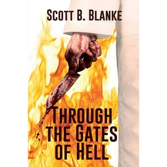 Through the Gates of Hell, (Paperback)
