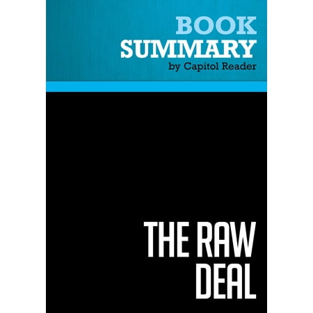 Summary of The Raw Deal: How the Bush Republicans Plan to Destroy Social Security and the Legacy of the New Deal - Joe Conason -