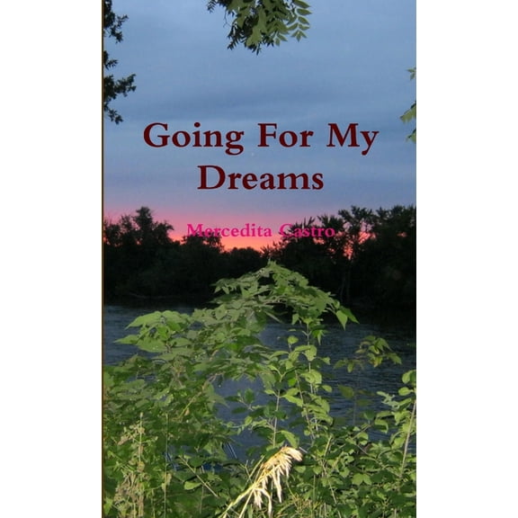 Going For My Dream, (Paperback)