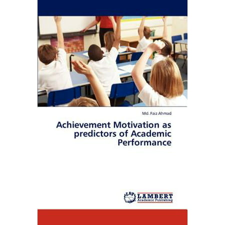 Achievement Motivation as Predictors of Academic