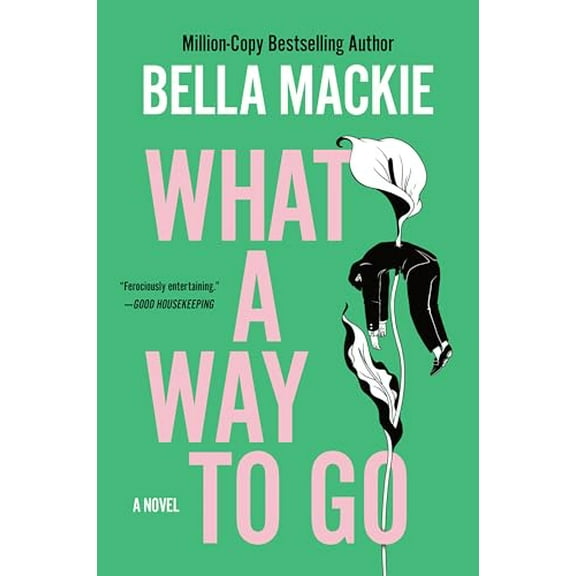 Pre-Owned What a Way to Go Paperback
