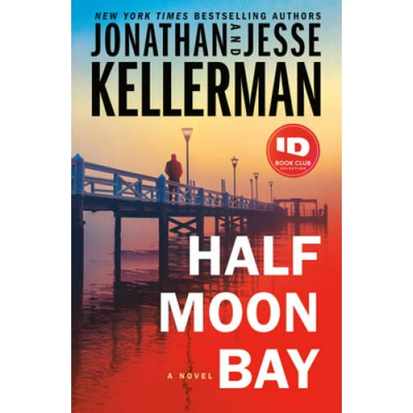 Pre-Owned Half Moon Bay (Hardcover 9780525620082) by Jonathan Kellerman, Jesse Kellerman