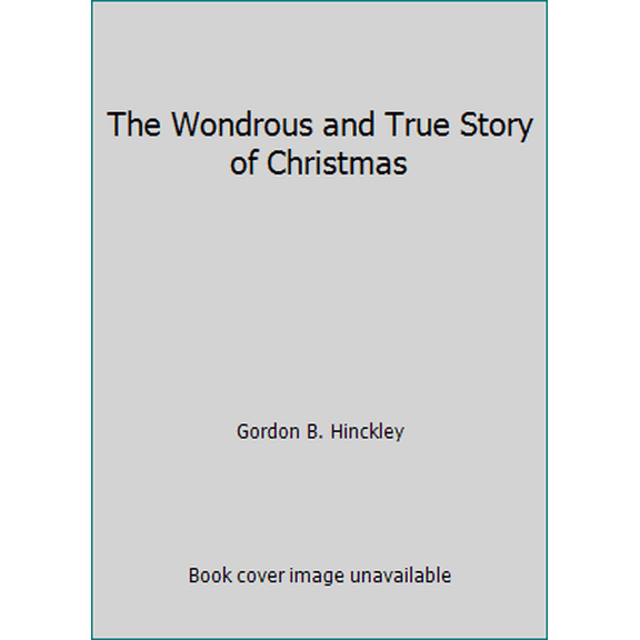 Pre-Owned The Wondrous and True Story of Christmas (Unknown) 1590382293 9781590382295