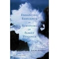 thumbnail image 1 of Enhancing Resilience in Survivors of Family Violence, 1 of 1