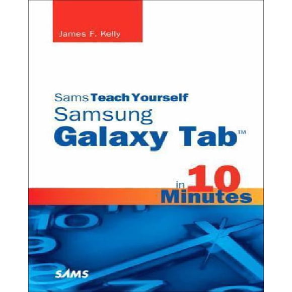 Sams Teach Yourself Samsung Galaxy Tab in 10 Minutes