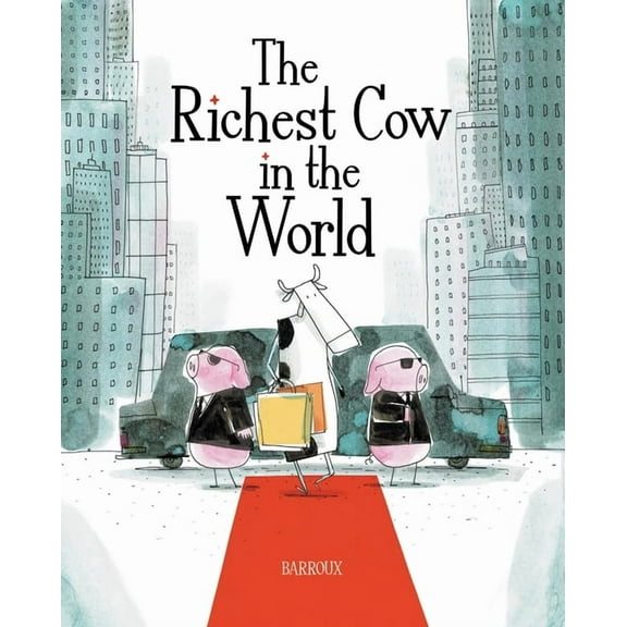 The Richest Cow in the World, (Hardcover)