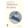 thumbnail image 1 of Hablemos de Ópera Turner Mx 9786077711513, 1 of 2
