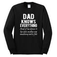 thumbnail image 2 of Wild Bobby,Dad Knows Everything Know It All Funny Men, Father's Day, Tees, Father's Day, Men Long Sleeve Shirt, Black, Medium, 2 of 3