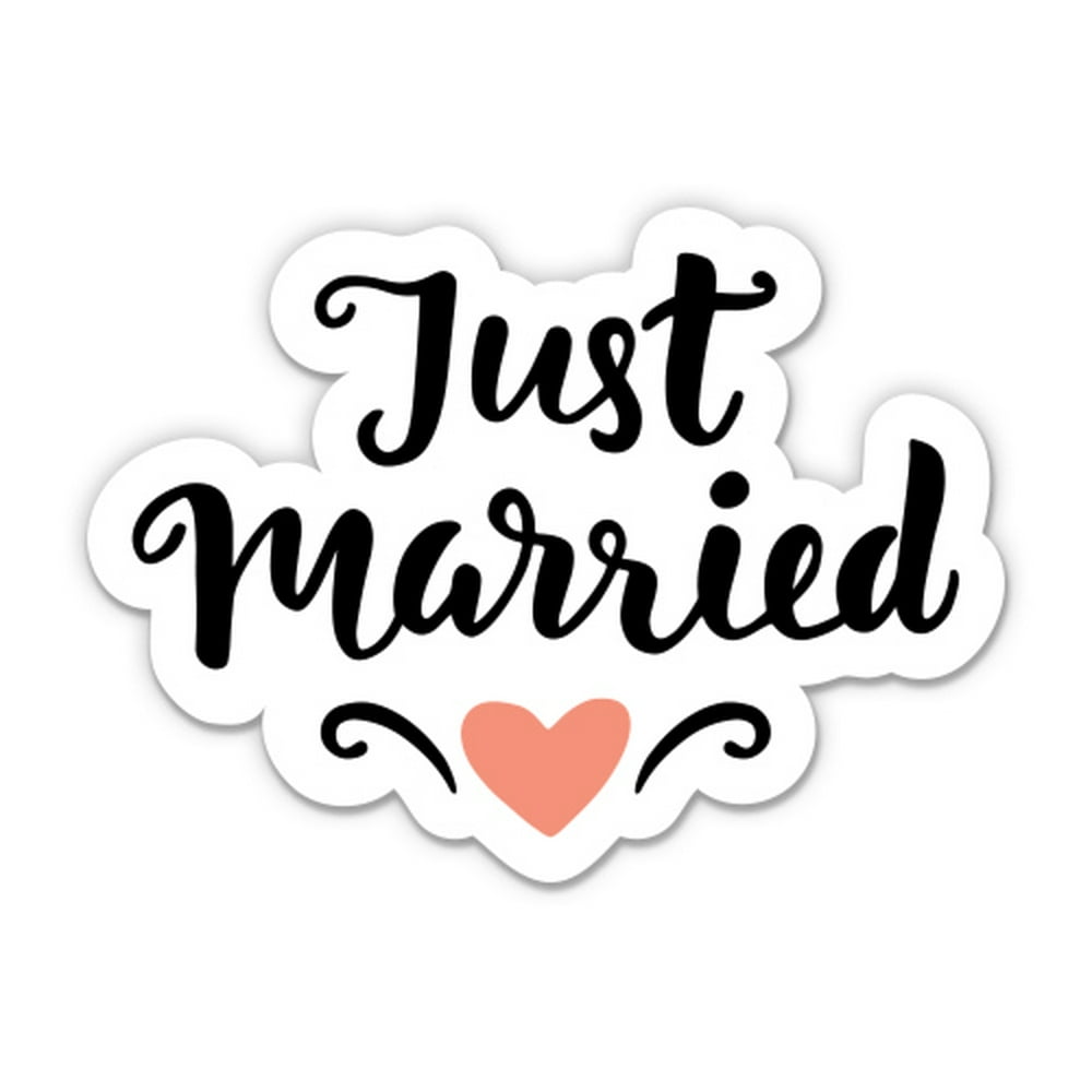 Just Married 3" Vinyl Sticker For Car Laptop IPad Phone Helmet
