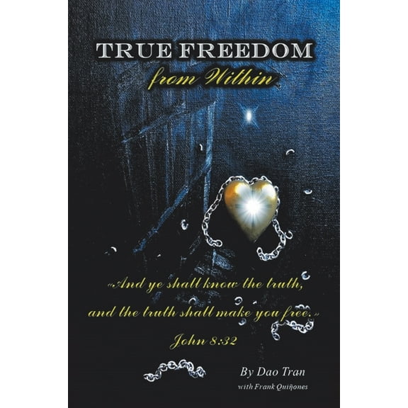 True Freedom from Within, (Paperback)