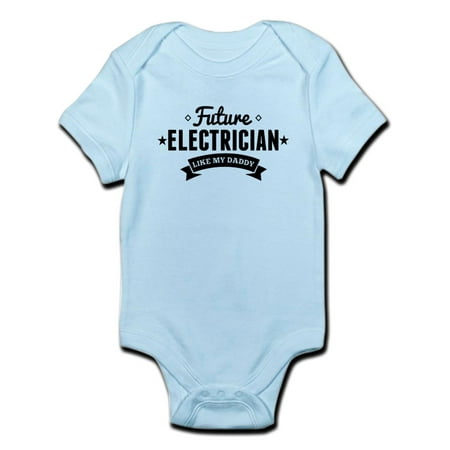 

CafePress - Future Electrician Like My Daddy Body Suit - Baby Light Bodysuit