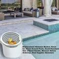 thumbnail image 5 of Universal Anti-clog Swimming Pool Pond Accessory Skimmer Strainer Handle Basket, 5 of 6