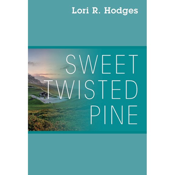 Sweet Twisted Pine, (Hardcover)