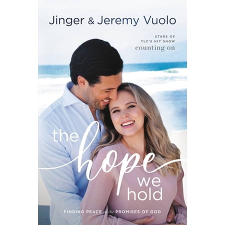 The Hope We Hold: Finding Peace in the Promises of God (Hardcover)