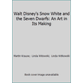 thumbnail image 1 of Pre-Owned Walt Disney's Snow White and the Seven Dwarfs: An Art in Its Making (Hardcover) 0786861444 9780786861446, 1 of 1