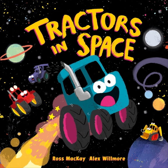 Tractors in Space (Hardcover)