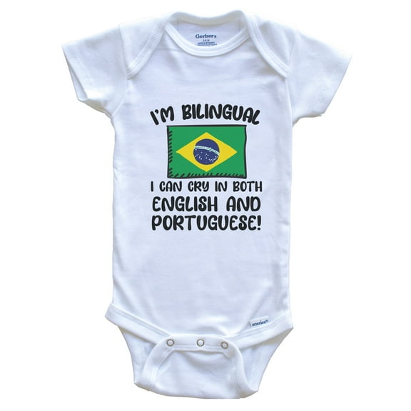 I'm Bilingual I Can Cry In Both English And Portuguese Funny Brazilian Flag Baby Bodysuit - Brazil One Piece