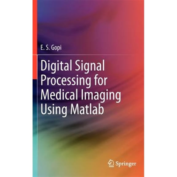 Pre-Owned Digital Signal Processing for Medical Imaging Using MATLAB