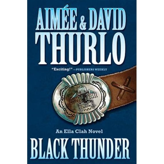 Pre-Owned Black Thunder: An Ella Clah Novel (Paperback) 0765324547 9780765324542