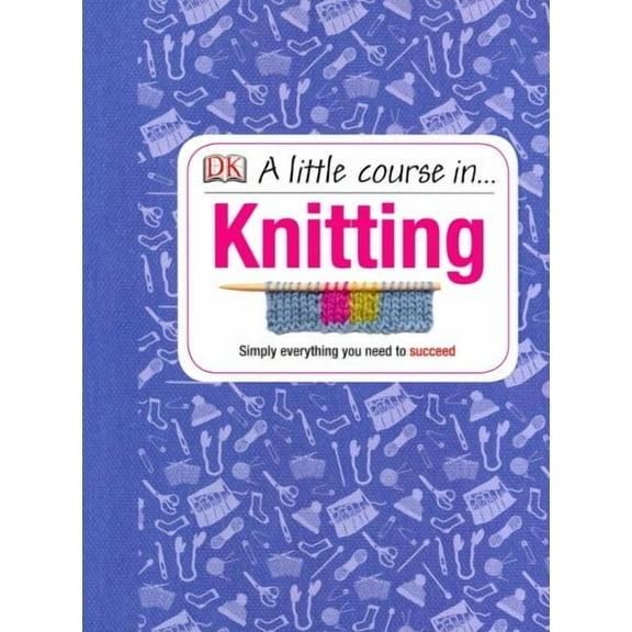 A Little Course in Knitting
