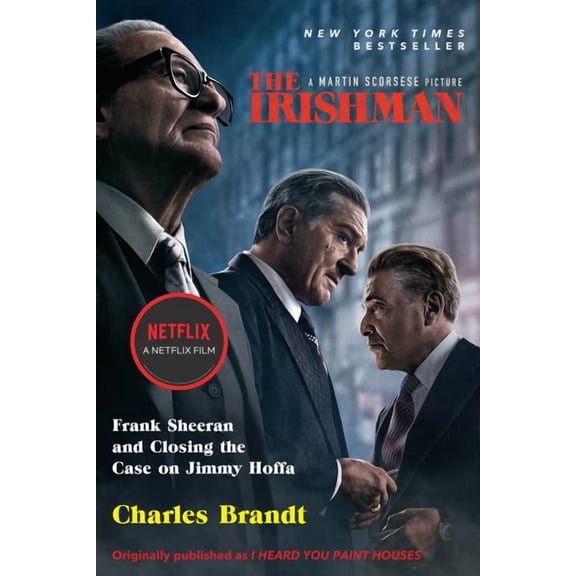 The Irishman (Movie Tie-In): Frank Sheeran and Closing the Case on Jimmy Hoffa, (Paperback)
