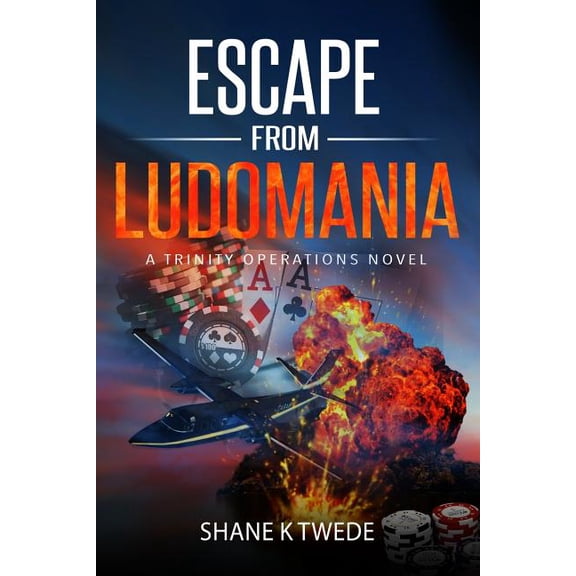 Escape from Ludomania: A Trinity Operations Novel (Paperback)