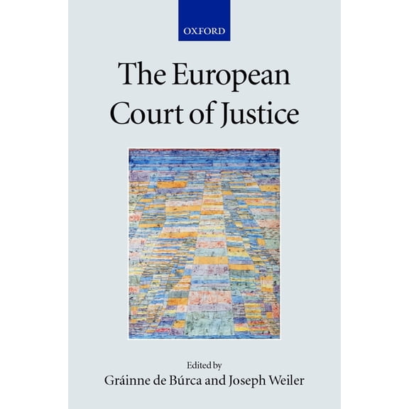 Collected Courses of the Academy of Euro The European Court of Justice, Book 1, (Hardcover)