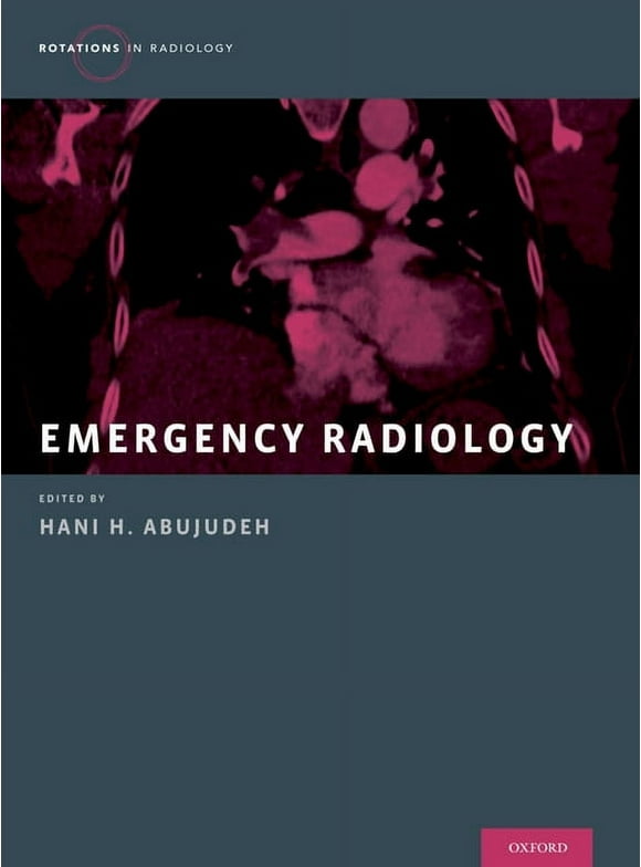 Rotations in Radiology: Emergency Radiology (Hardcover)
