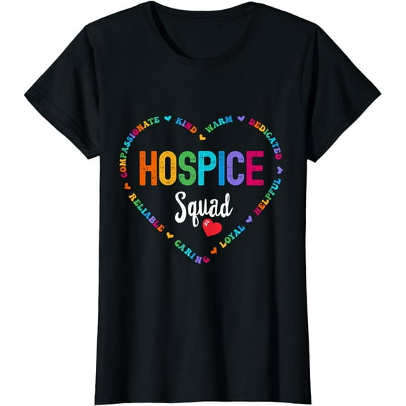 HOSPICE Squad Nurse week Palliative Care Hospice Aide T-Shirt