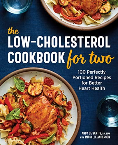 The Low-Cholesterol Cookbook For Two : 100 Perfectly Portioned Recipes ...