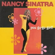 Nancy Sinatra - You Go-Go Girl - Rock N' Roll Oldies - CD