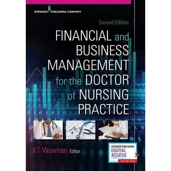 Financial and Business Management for the Doctor of Nursing Practice, (Paperback)