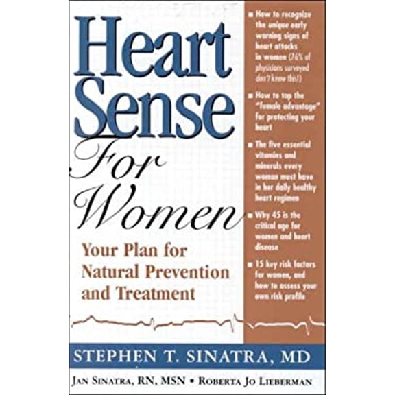 Pre-Owned Heart Sense for Women : Your Plan for Natural Prevention and Treatment (Hardcover) 9780895262851