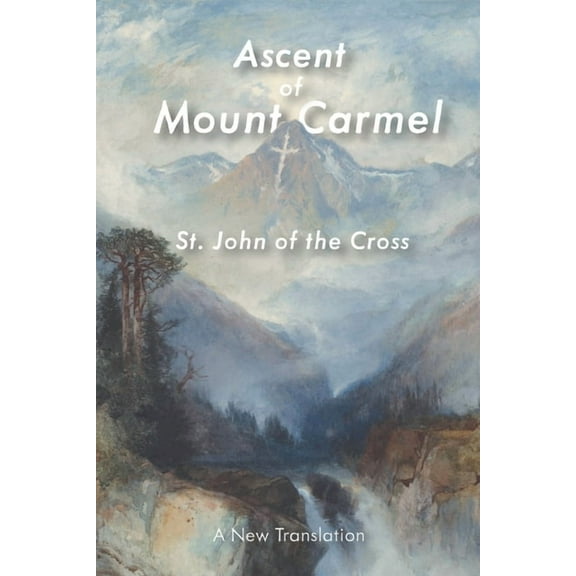 Ascent of Mount Carmel, (Paperback)