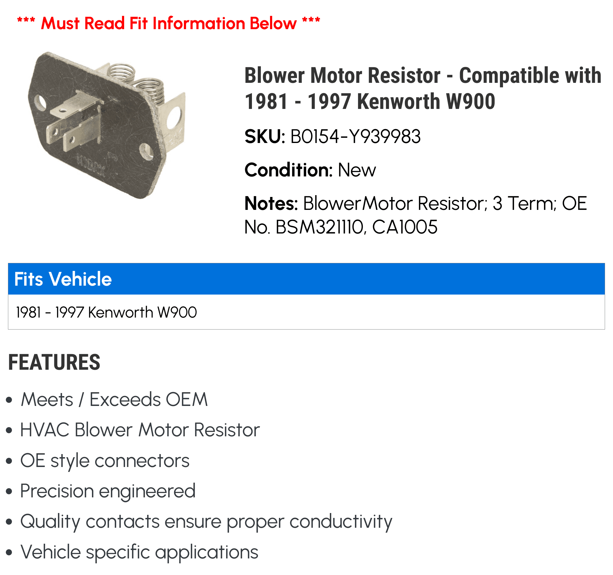Blower Motor Resistor - Compatible with 1981 - 1997 Kenworth W900 1982 1983 1984 1985 1986 1987 1988 1989 1990 1991 1992 1993 1994 1995 1996