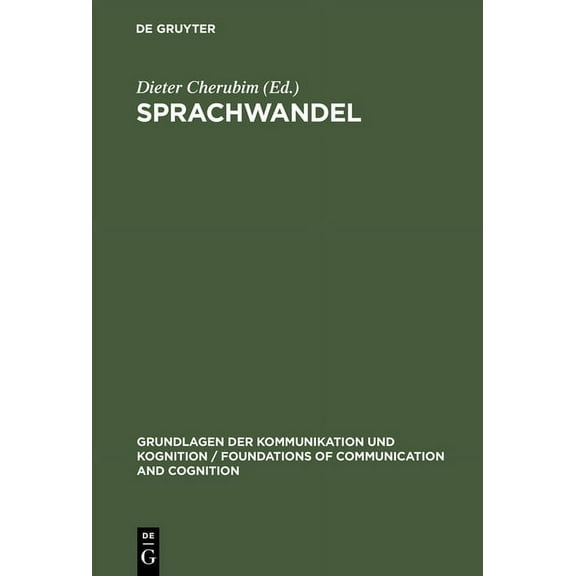 Grundlagen Der Kommunikation Und Kogniti Sprachwandel, (Hardcover)