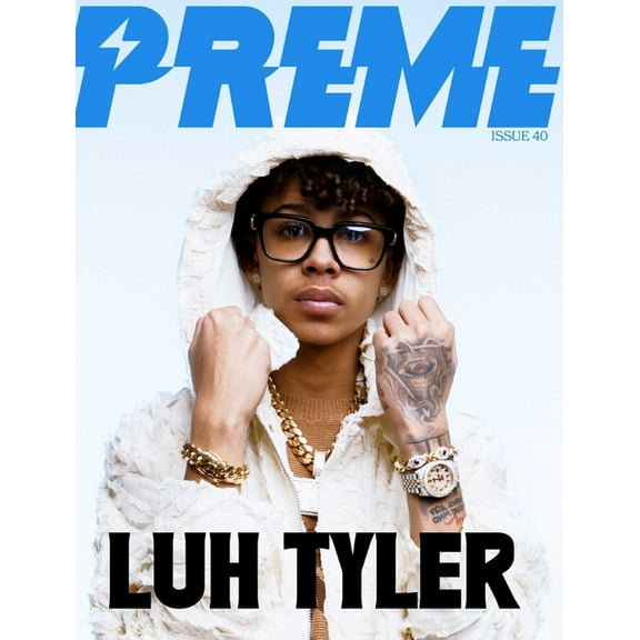 Preme Magazine May 2024: Luh Tyler, (Hardcover)