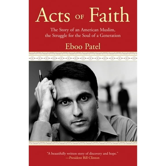 Pre-Owned Acts of Faith: The Story of an American Muslim, in the Struggle for the Soul of a Generation (Paperback) 080700622X 9780807006221