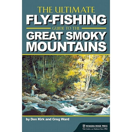The Ultimate Fly-Fishing Guide to the Smoky