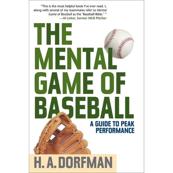The Mental Game of Baseball: A Guide to Peak Performance, (Hardcover)